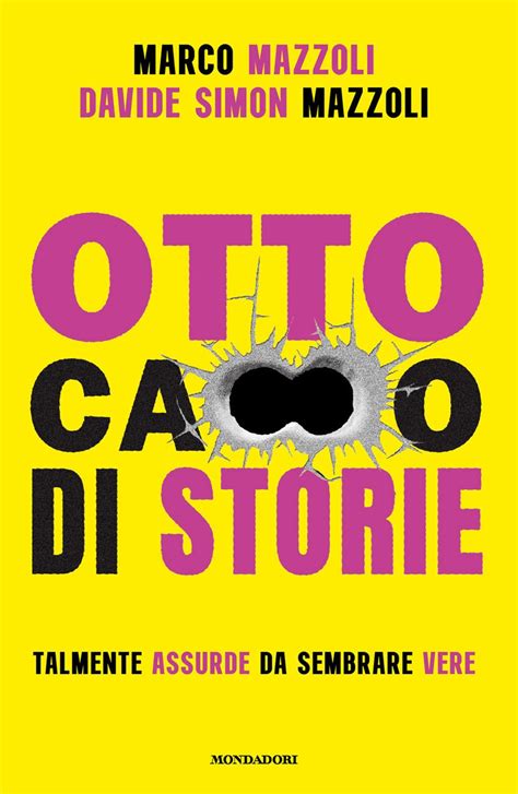 Otto ca**o di storie